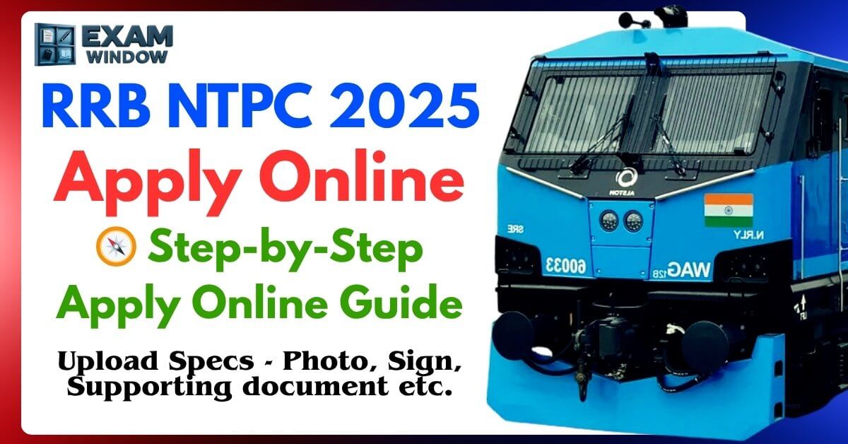 RRB NTPC Graduate 2025 Apply Online (CEN 06/2025): Step-by-Step Guide, Photo & Signature Size, Documents, Fees, Dates