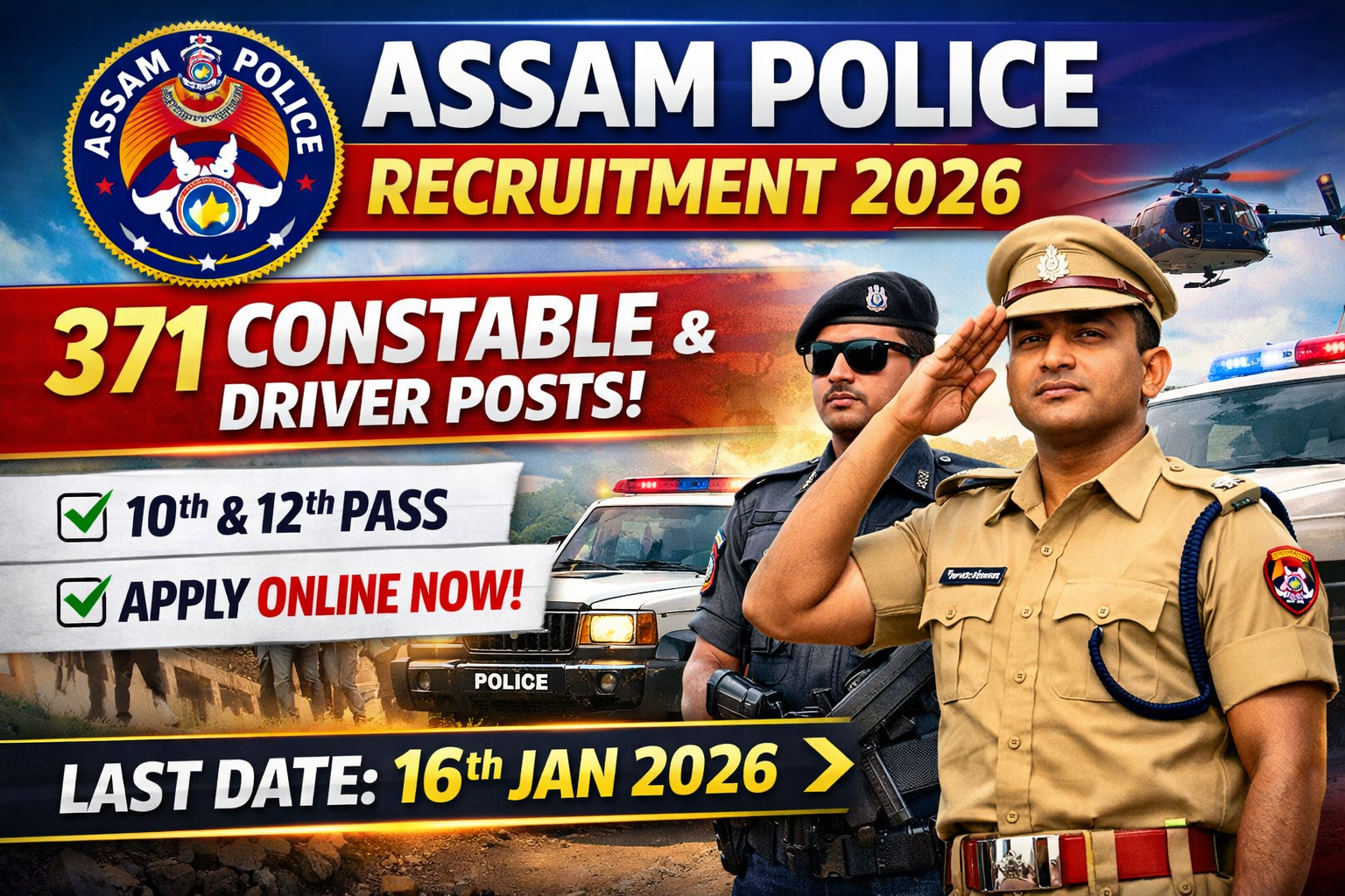 Assam Police Recruitment 2026 371 Constable & Driver Posts – Apply Online Now - Exam Window