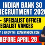 Indian Bank SO Recruitment 2026 350 Specialist Officer Vacancies, Apply Before April 28